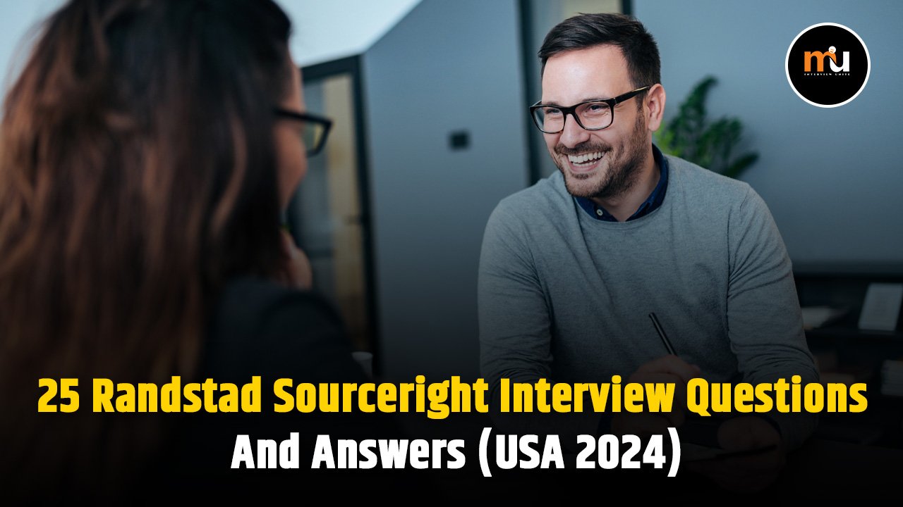 25 Randstad Sourceright Interview Questions And Answers (USA 2024)